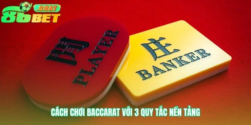 Hiểu rõ ba trụ cột quyết định mọi ván bài