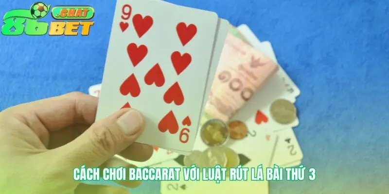 Cách chơi baccarat nhàn hơn với luật rút bài tự động