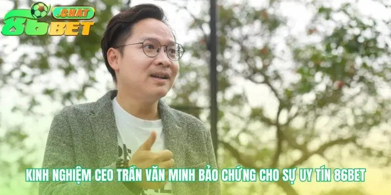 Khi kinh nghiệm của CEO Trần Văn Minh trở thành tính năng