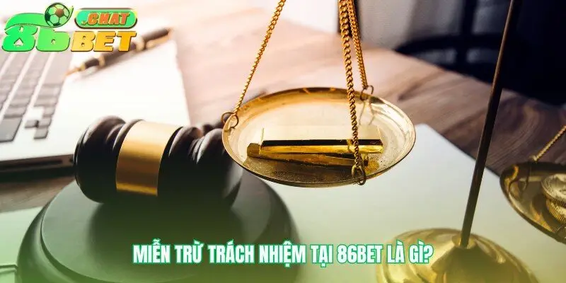 Nền tảng của chính sách miễn trừ trách nhiệm công bằng